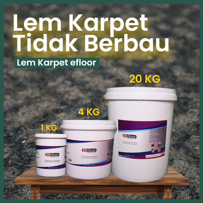 Lem Karpet Lantai EFLOOR
