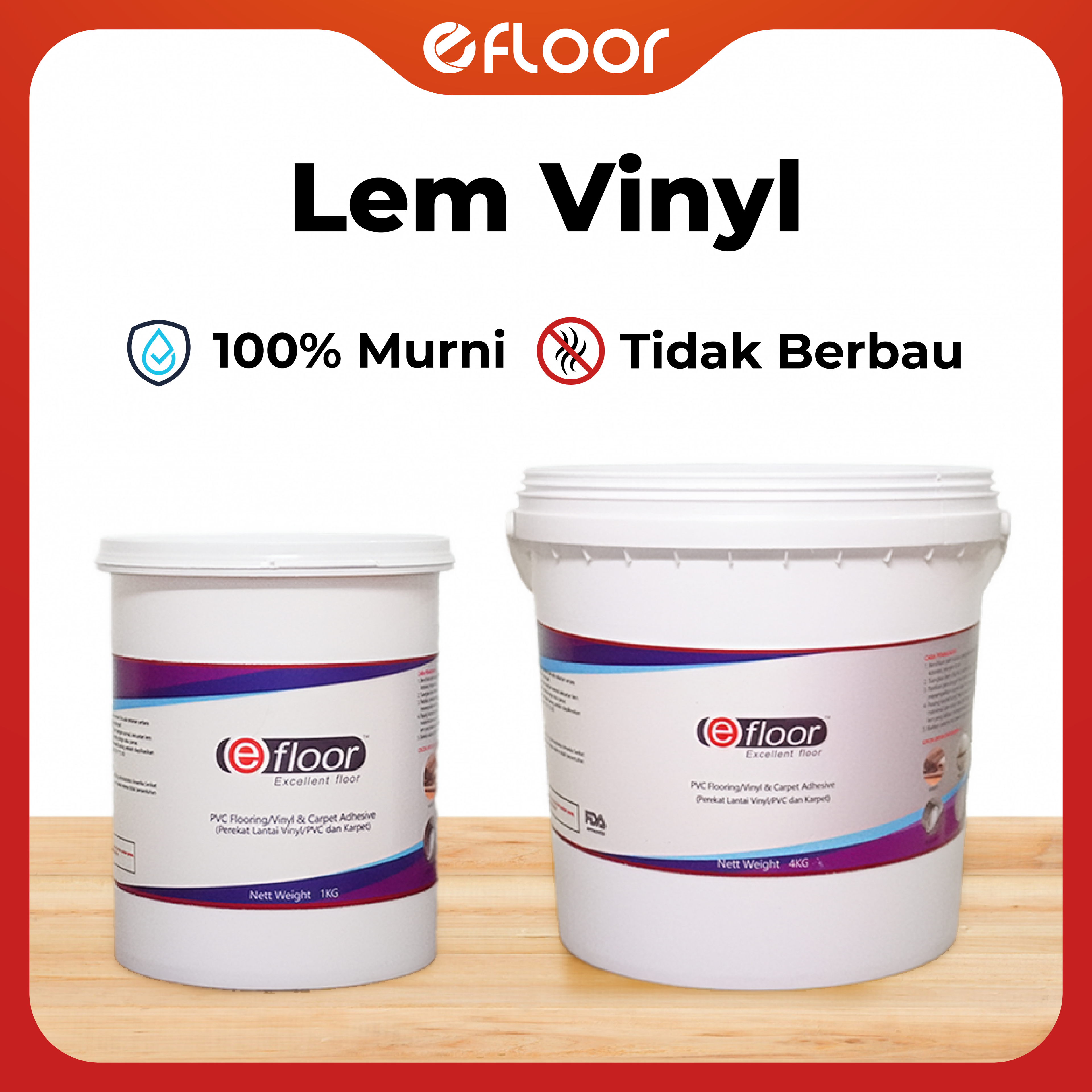 Lem Vinyl Lantai EFLOOR